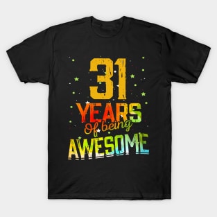 31 Years Of Being Awesome Gifts 31th Anniversary Gift Vintage Retro Funny 31 Years Birthday Men Women T-Shirt